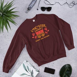 Lancaster County Born and Raised Sweatshirt - The Pennsylvania T-Shirt Company